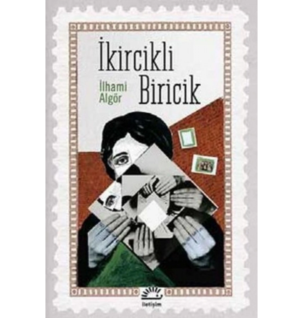 İkircikli Biricik  İlhami Algör  İletişim