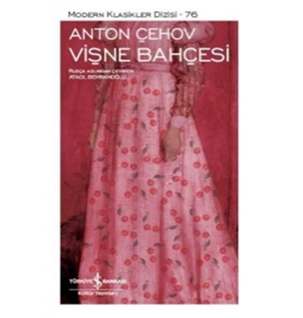 Vişne Bahçesi Anton Çehov İş Bankası