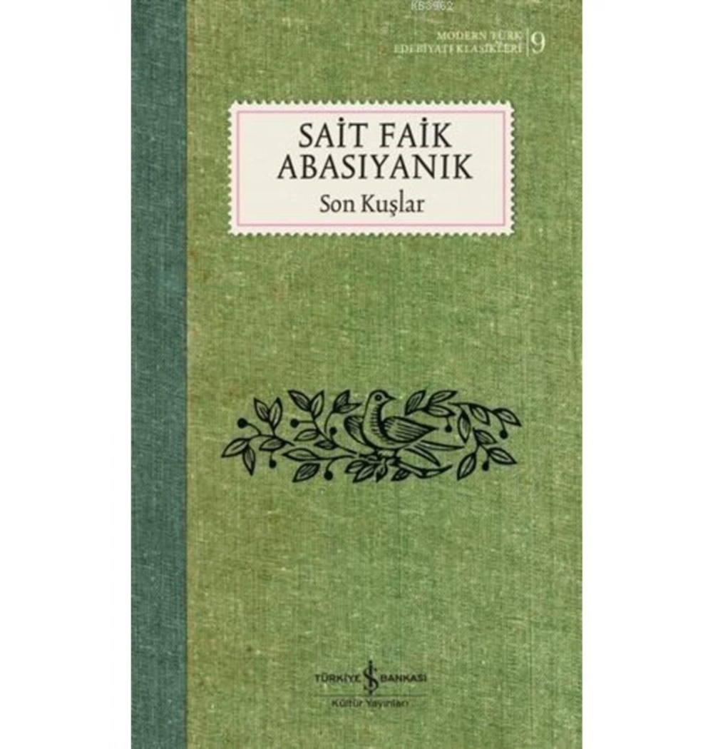 Son Kuşlar  Sait Faik Abasıyanık-Ciltli  İş Bankası