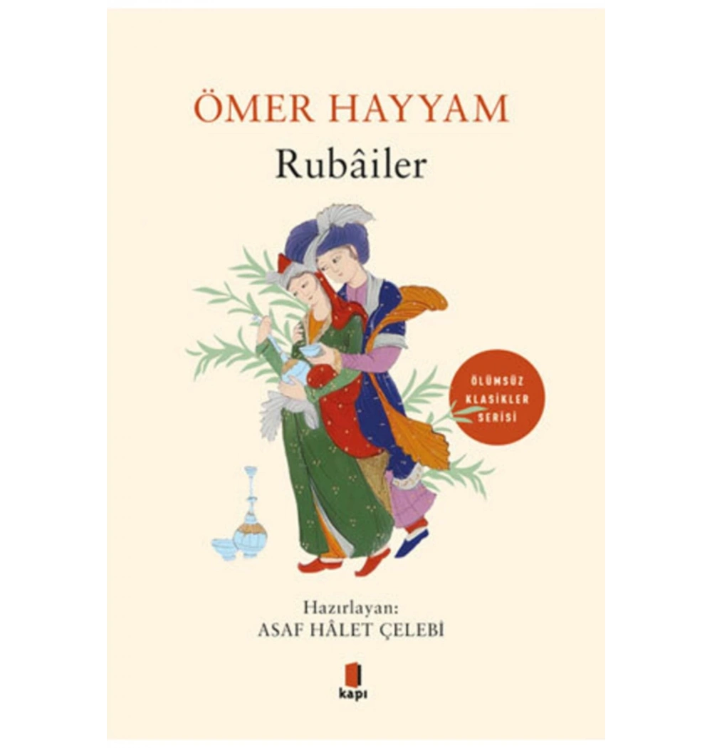 Ömer Hayyam Rubailer  Asaf Halet Çelebi   Kapı Yayınları