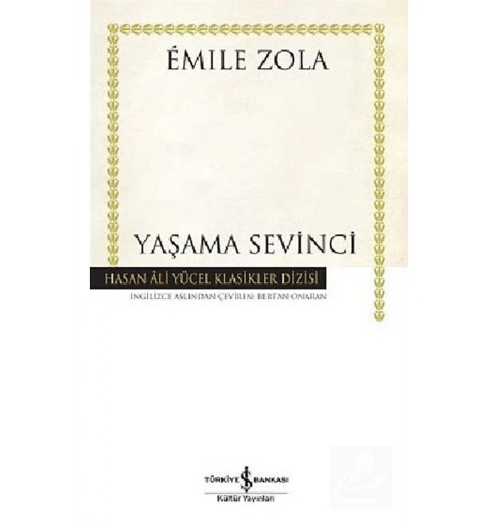 Yaşama Sevinci   Emile Zola  İş Bankası