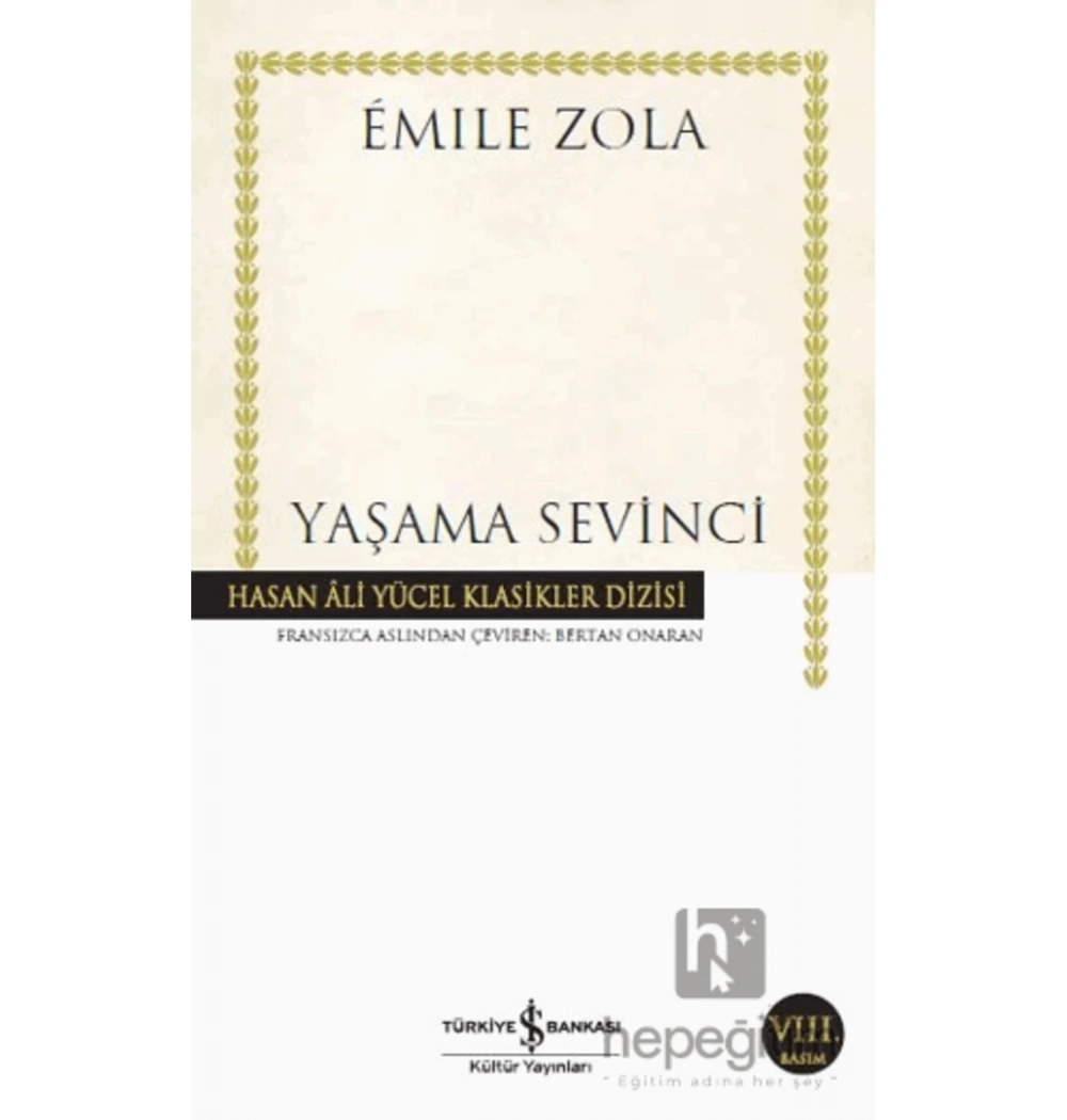 Yaşama Sevinci   Emile Zola  İş Bankası