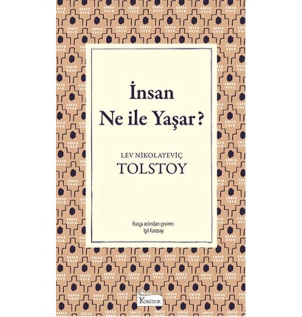 İnsan Ne İle Yaşar Bez Cilt Koridor Yayın
