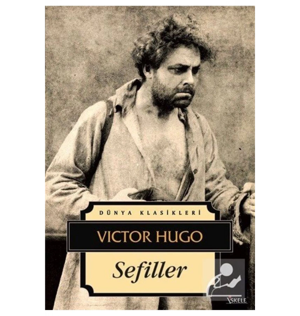 Sefiller / V.Hugo   İskele Yay
