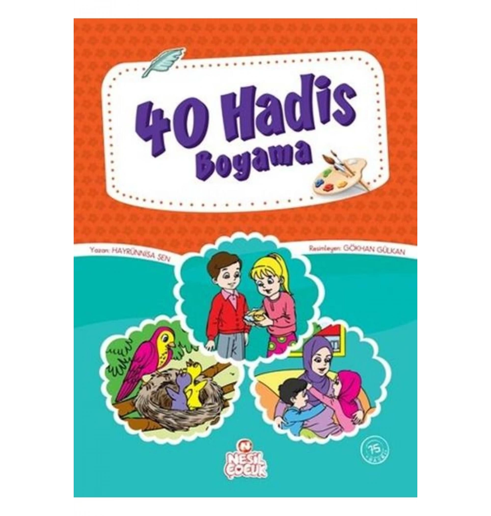 40 Hadis Boyama  Hayrünnisa Şen   Nesil Çocuk