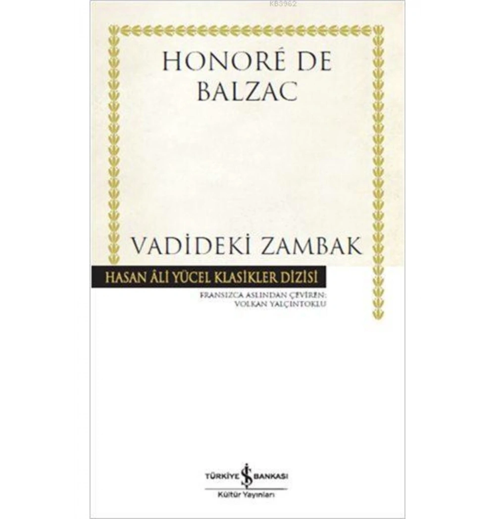 Vadideki Zambak Balzac İş Bankası