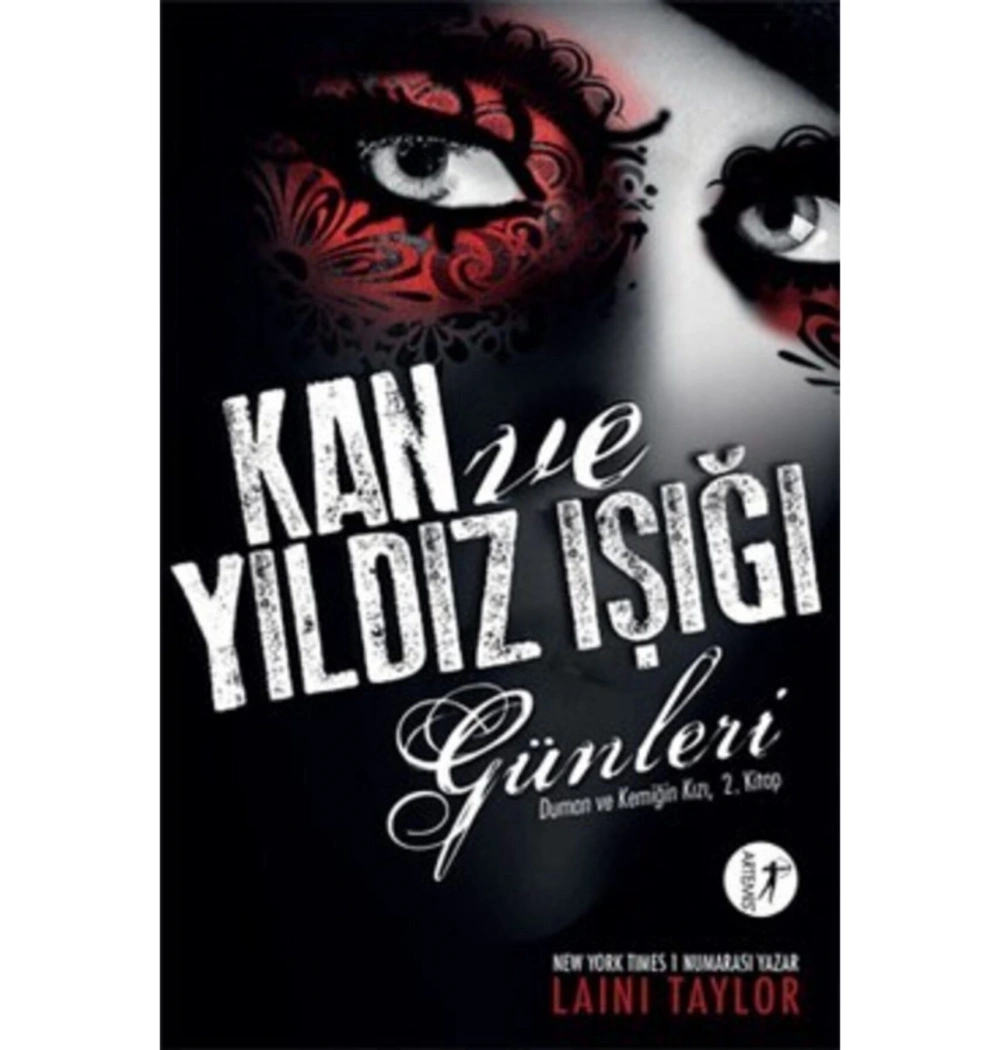 Kan Ve Yıldız Işığı Günleri  Laını Taylor     Artemis