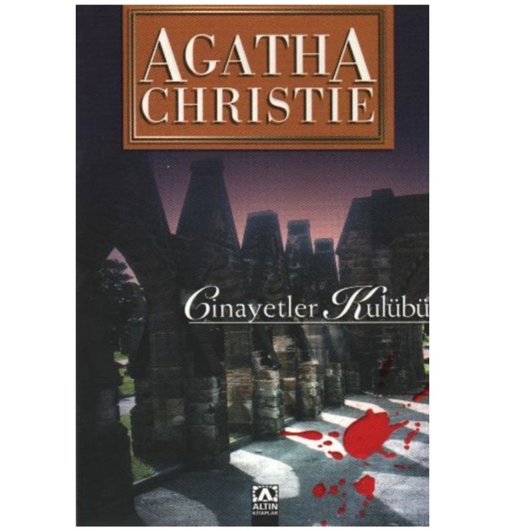 Ci̇Nayetler Kulübü / Agatha Cri̇Ste Altın Ki̇Taplar