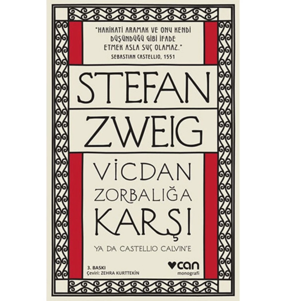 Vicdan Zorbalığa Karşı  Stefan Zweıg  Can