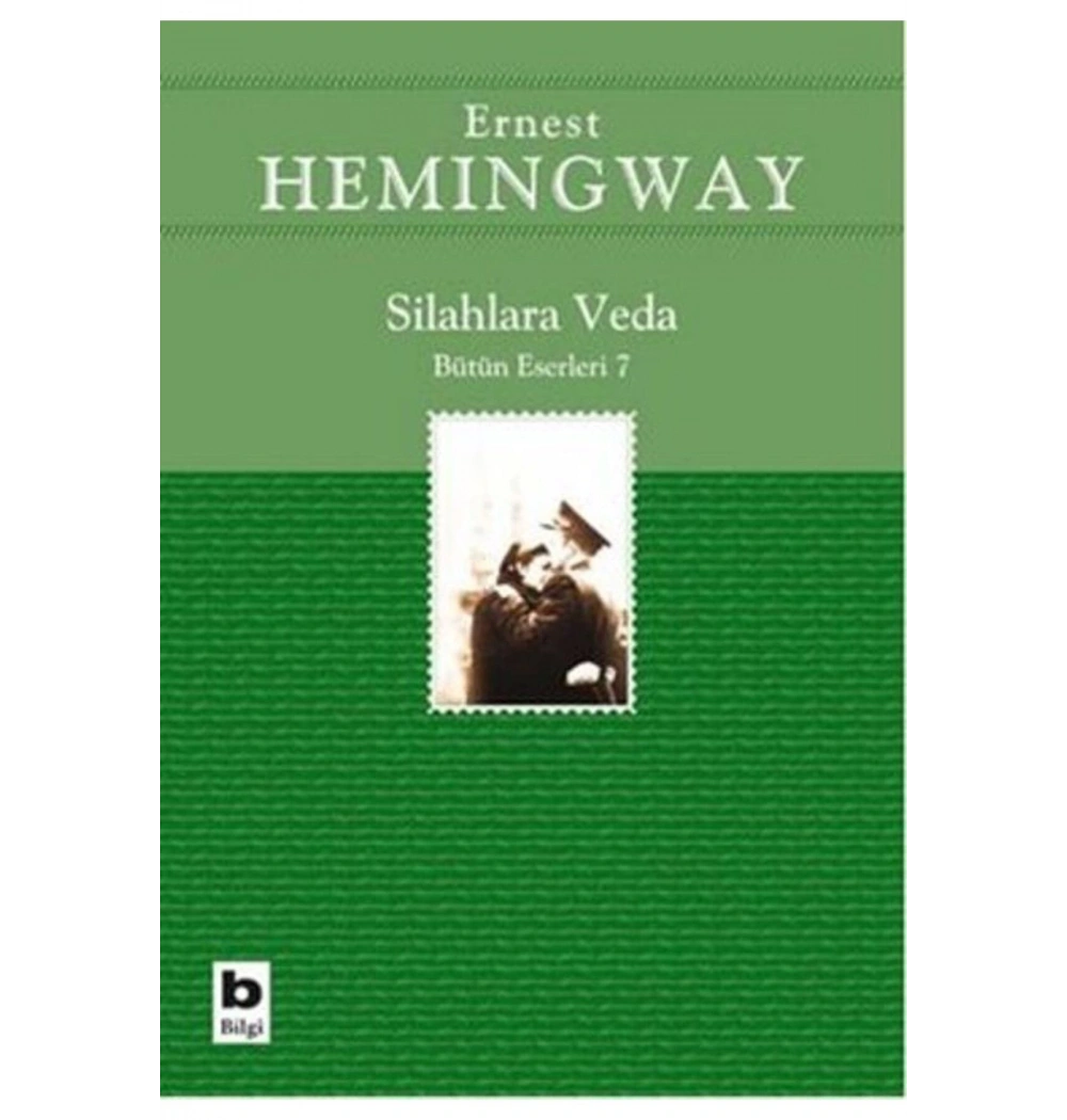 Silahlara Veda / E.Hemıngway Bilgi Yayın