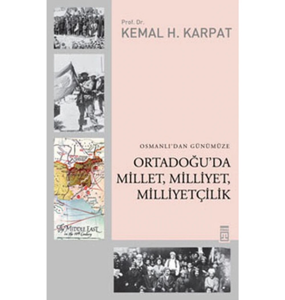 OrtadoğuDa Millet Milliyet Ve Milliyetçilik - Kemal Karpat