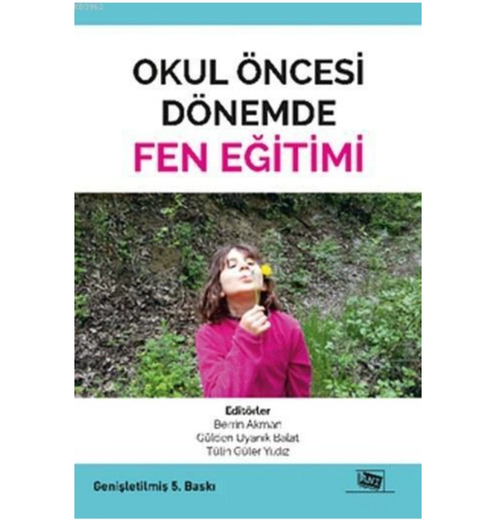 Okul Öncesi̇ Dönemde Fen Eği̇Ti̇Mi̇.Berri̇N Akman Anı