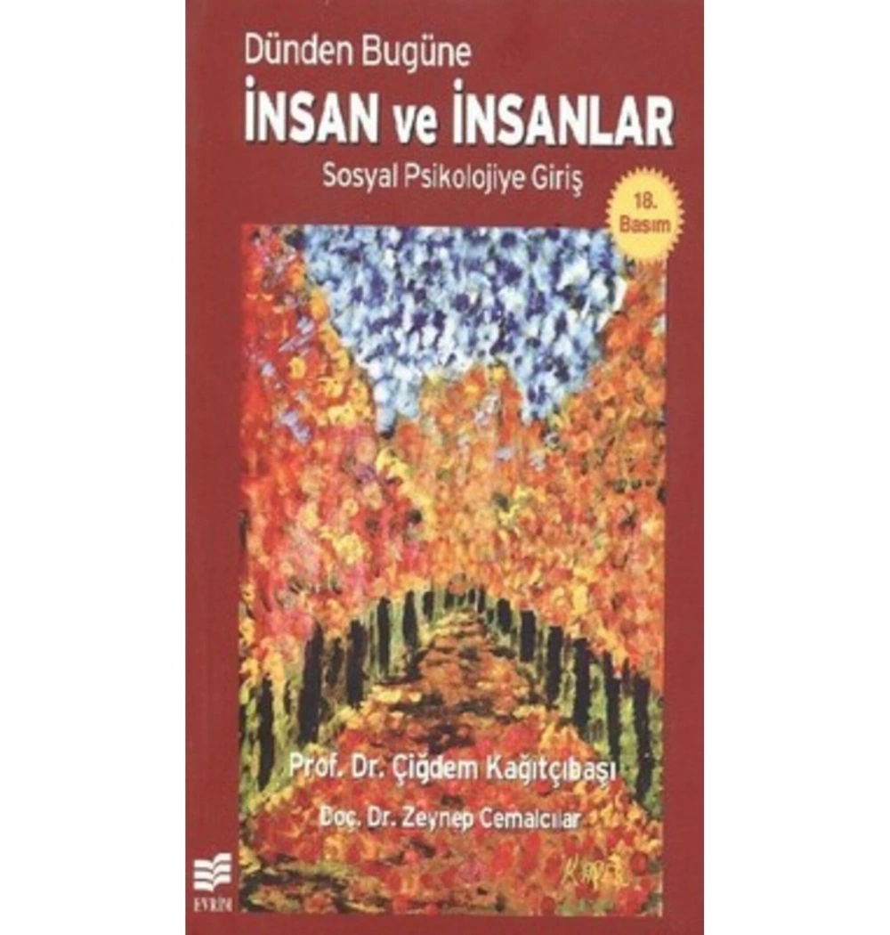 Dünden Bugüne İnsan Ve İnsanlar -------Çiğdem Kağıtçıbaşı   Evrim