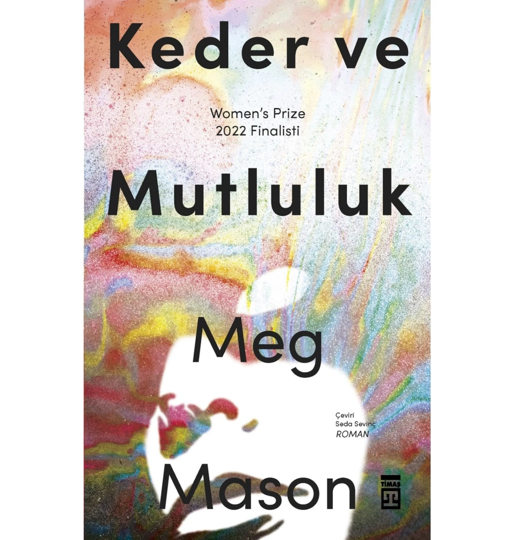 Keder Ve Mutluluk  Meg Mason  Timaş