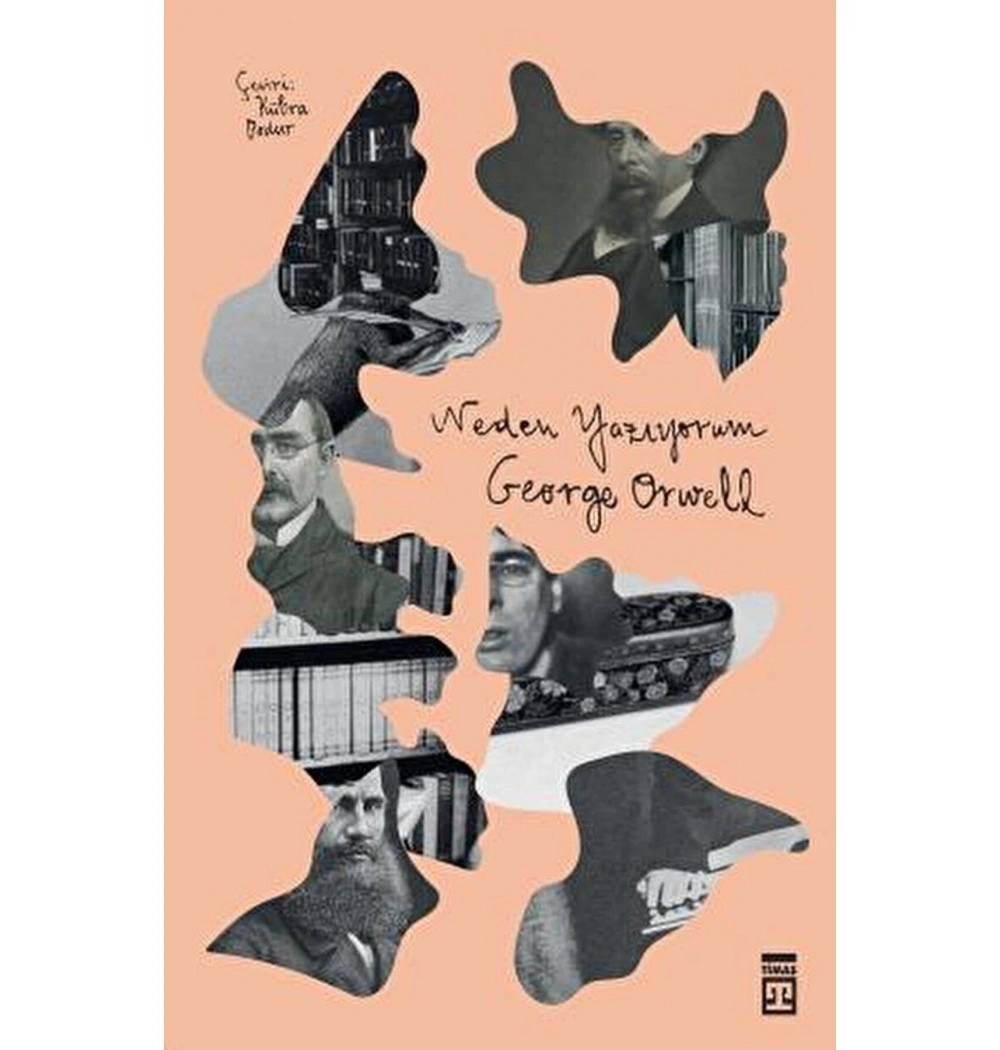 Neden Yazıyorum George Orwell Timaş