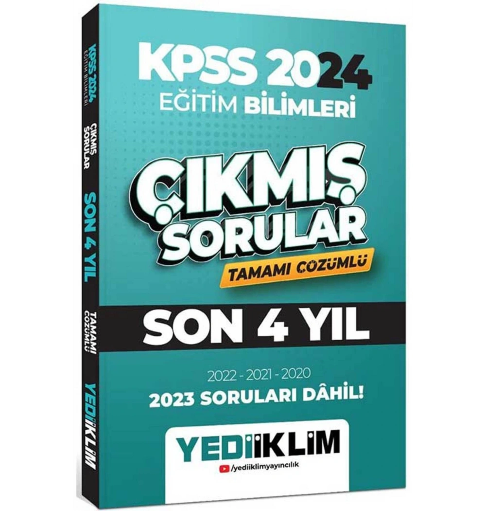 Kpss 2024 Eğitim Bilimleri 2020-2023 Çıkmış Çözümlü Sorular  Yediiklim