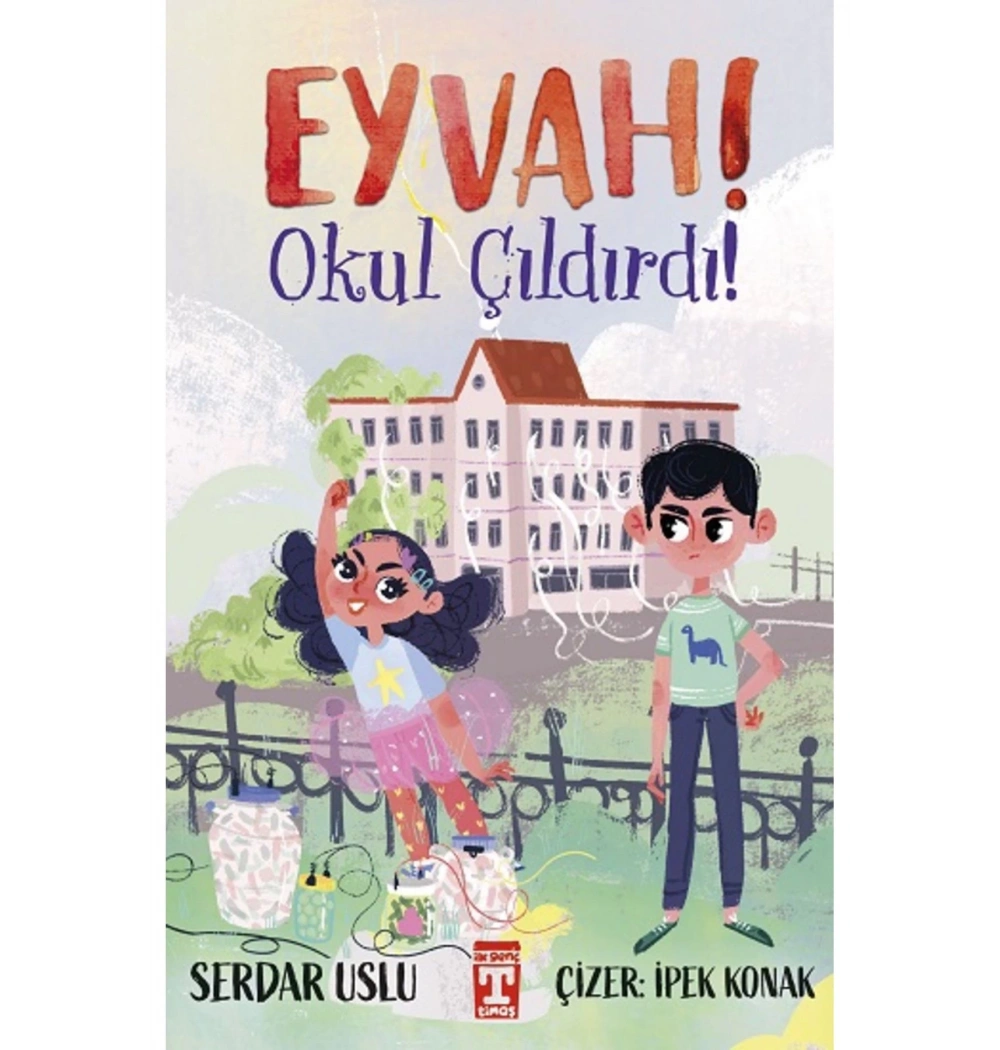 Eyvah Okul Çıldırdı Serdar Uslu Timaş