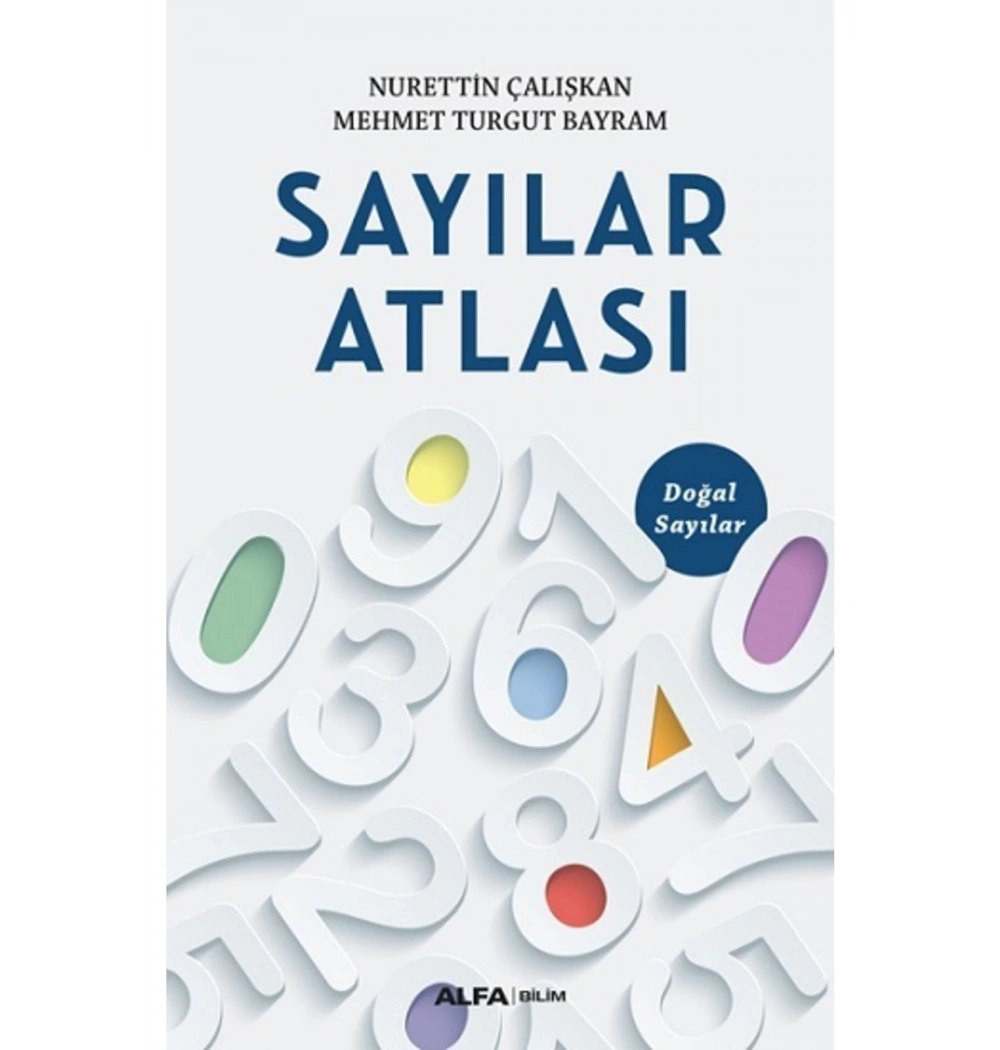 Sayilar Atlasi Doğal Sayilar Nuretti̇N Çalişkan Alfa Basım