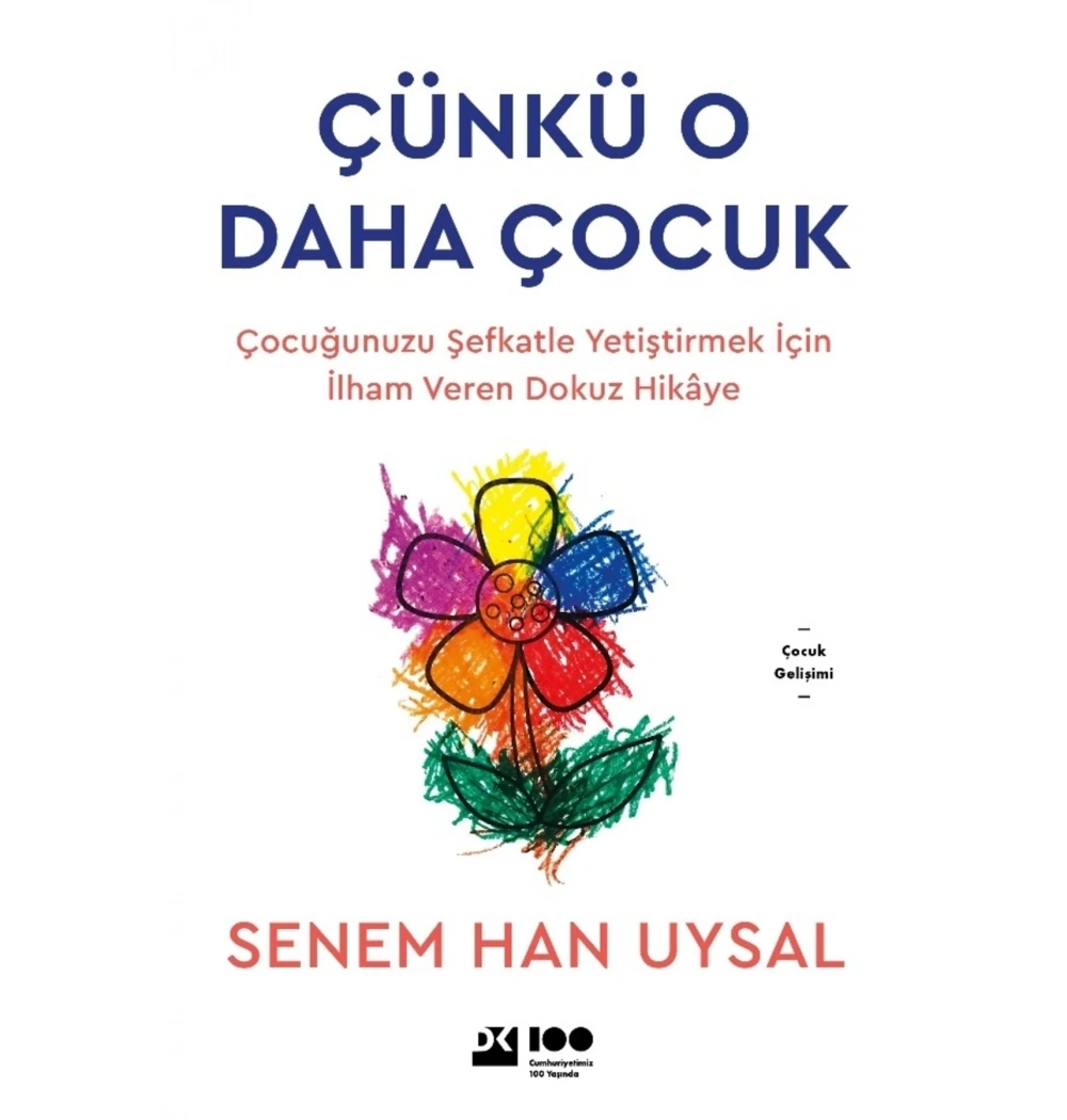 Çünkü O Daha Çocuk Senem Han Uysal Doğan Kitap