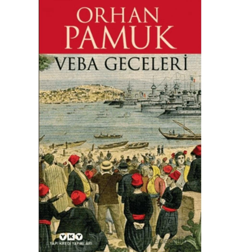 Veba Geceleri  Orhan Pamuk Yapı Kredi
