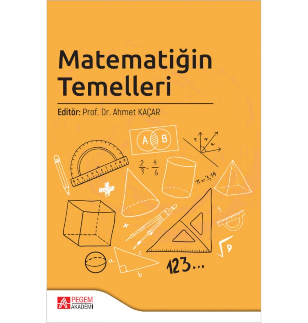 Matematiğin Temelleri Ahmet Kaçar Pegem Akademi