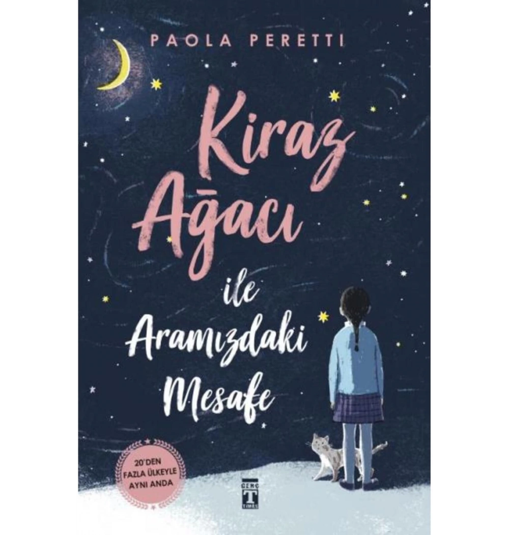 Kiraz Ağacı İle Aramızdaki Mesafe-2  Paola Perettı      Genç Timaş