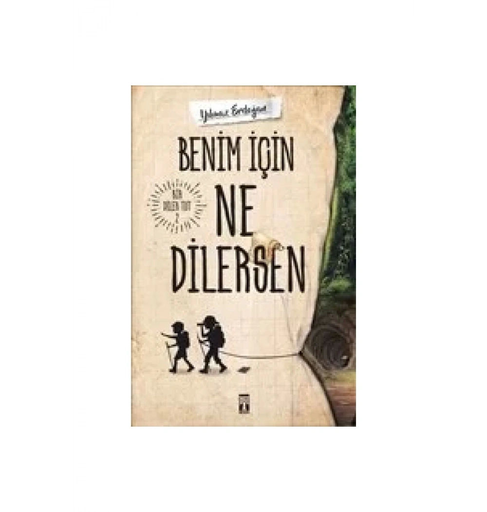 Benim İçin Ne Dilersen Yılmaz Erdoğan Genç Timaş