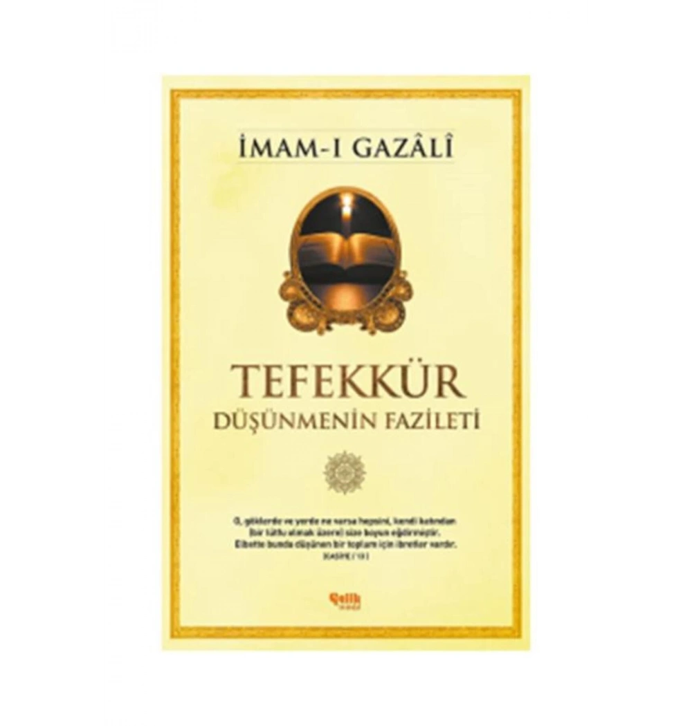 Tefekkür.Düşünmenin Fazileti- İmamı Gazali  Çelik Yayın