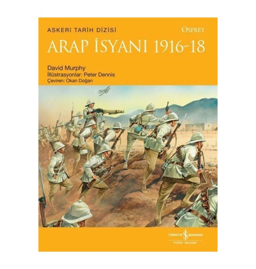 Arap İsyanı 1916-18  David Muphy  İş Bankası
