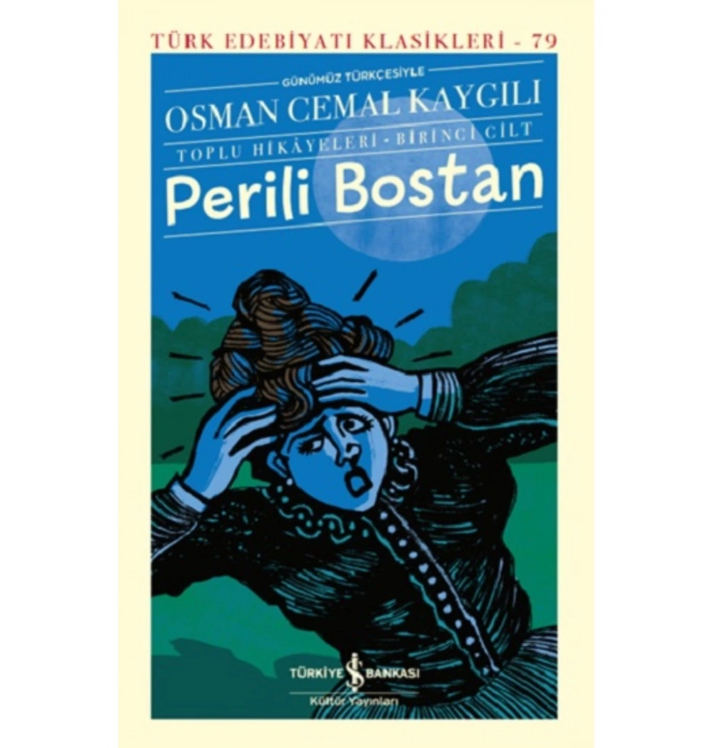 Perili Bostan Osman Cemal Kaygılı İş Bankası