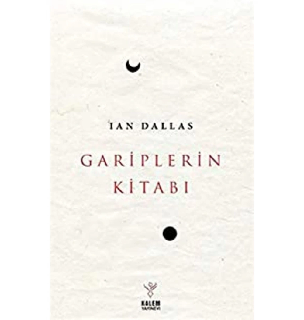 Gariplerin Kitabı  Ian Dallas  Kalem Yayın