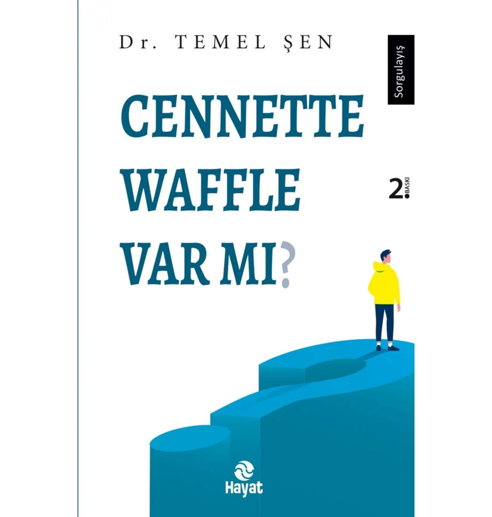 Cennette Vaffle Varmı ? Dr.Temel Şen Hayat Yayın