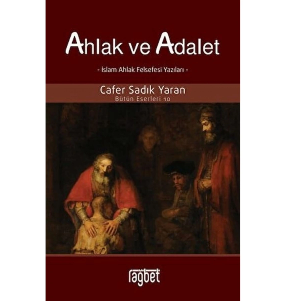 Ahlak Ve Adalet  Cafer Sadık Yaran  Rağbet