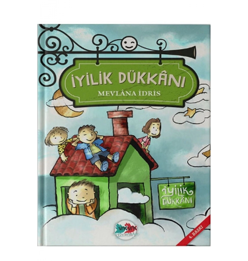 İyilik Dükkanı. Mevlana İdris      Vakvak   Yayın