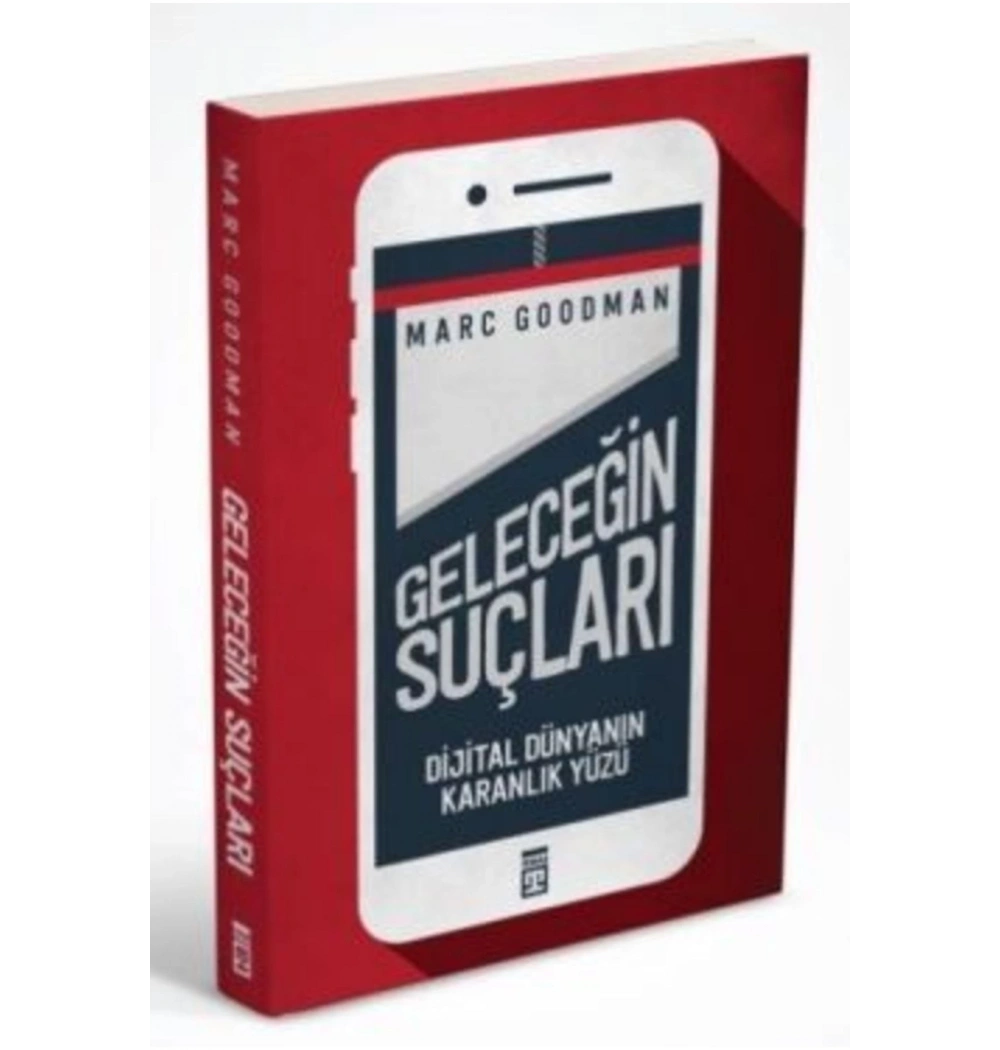 Geleceğin Suçları.Dijital Dünyanın Karanlık Yüzü-Marc Goodman