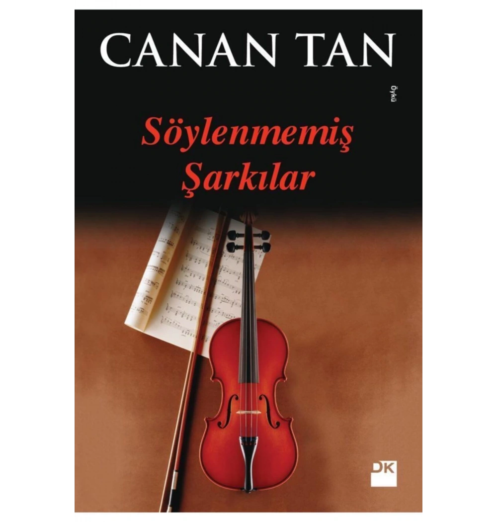 Söylenmemiş Şarkılar Canan Tan Doğan