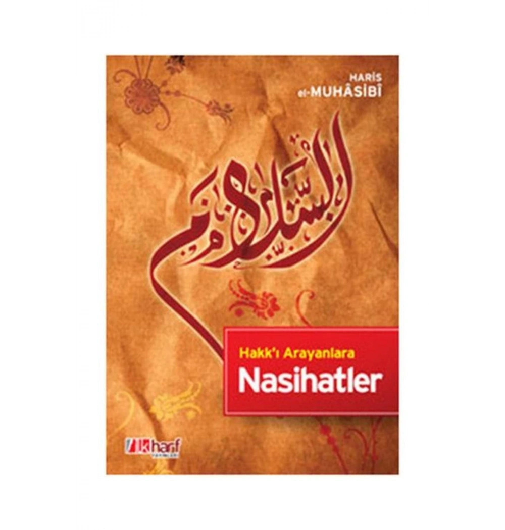 Hakkı Arayanlara Nasihatler Haris Elmuhasibi  İlkharf