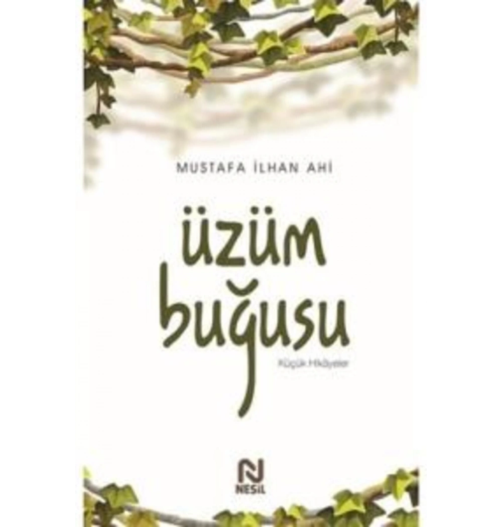 Üzüm Buğusu  Nesil Basım