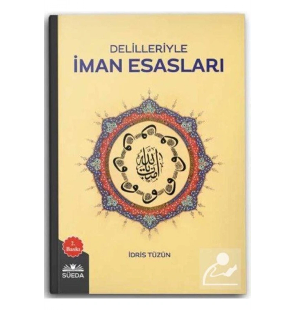 Delilleriyle İman Esasları  İdris Tüzün  Süeda