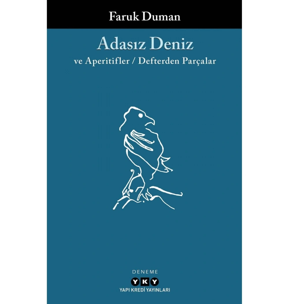 Adasız Deniz Ve Aperitifler Faruk Duman Yapı Kredi