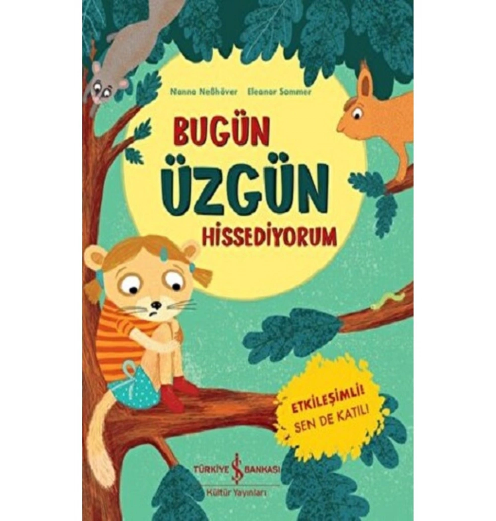 Bugün Üzgün Hissediyorum  İş Bankası