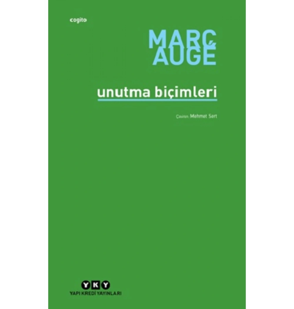 Unutma Biçimleri  Marc Auge  Yapı Kredi