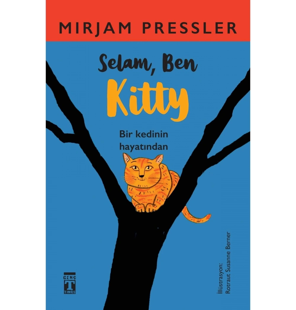 Selam Ben Kitty Mırjam Pressler Genç Timaş