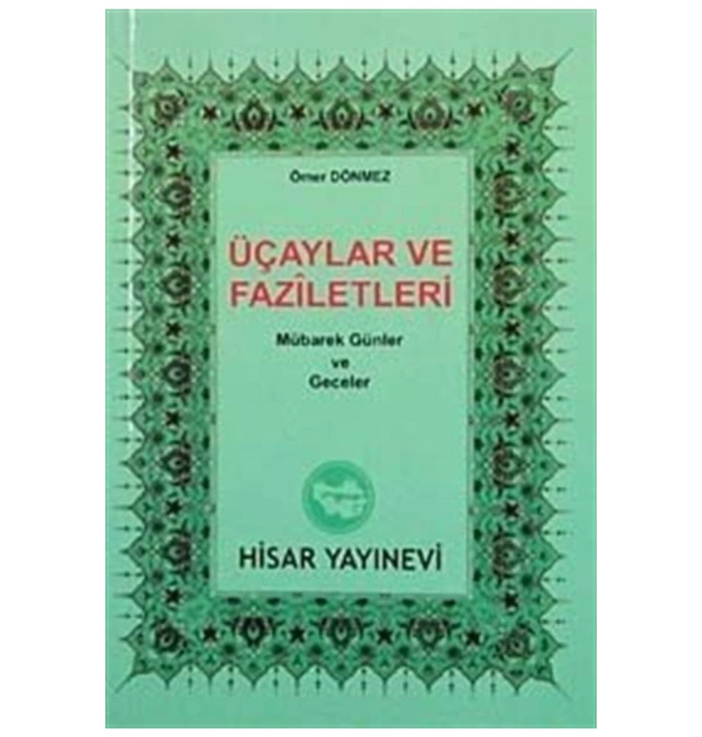 Üçaylar Ve Faziletleri Mübarek Gün Ve Geceler Cep Boy