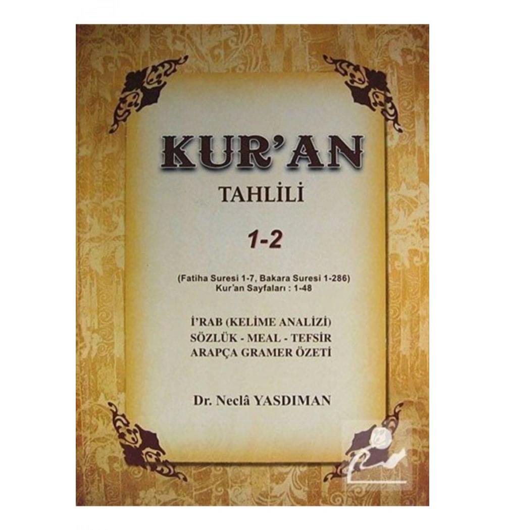 Kuran Tahlili 1-2- Rahle Boy - Dr. Necla Yasdıman