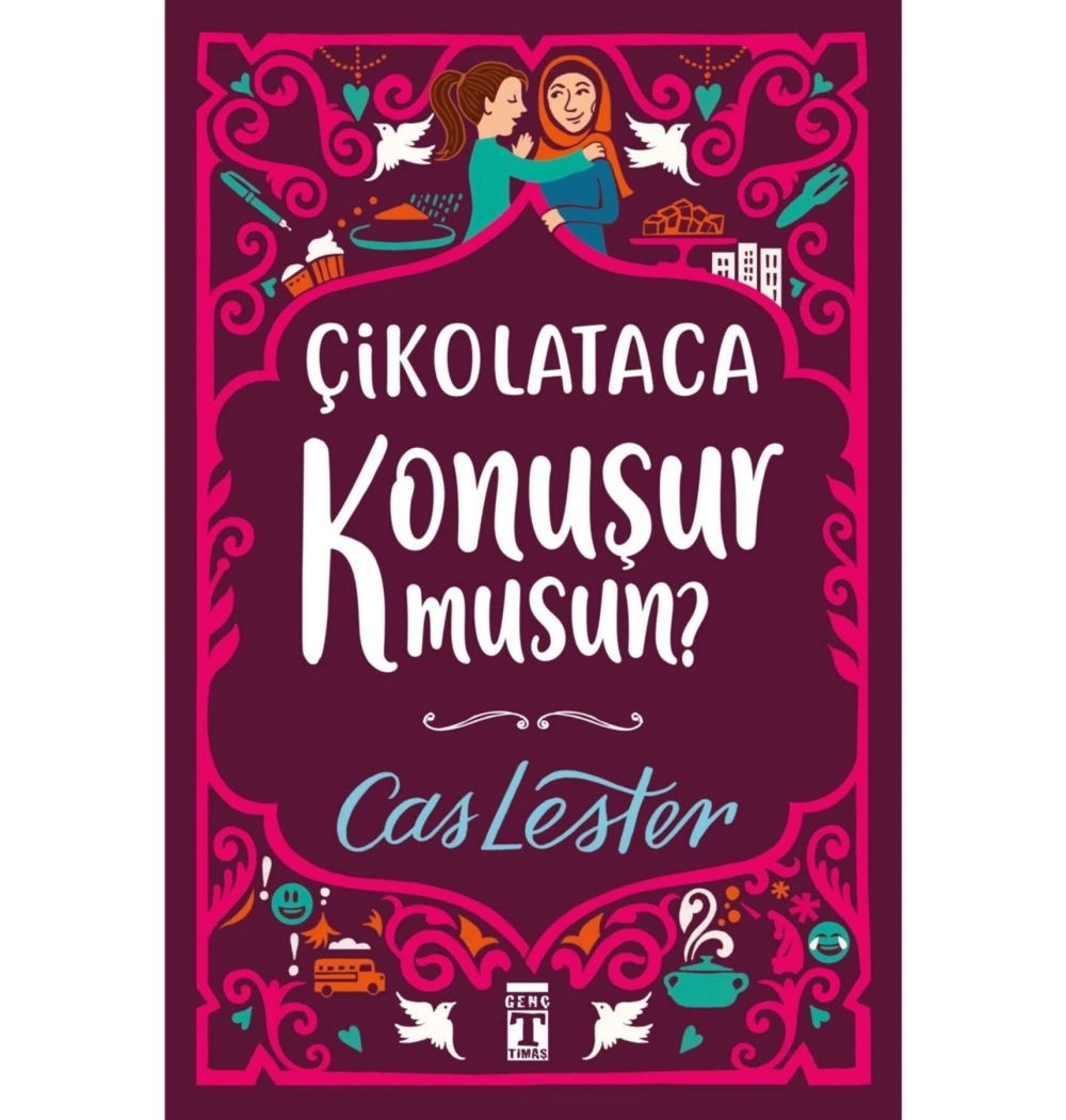 Çikolataca Konuşur Musun ? Cas Lester Genç Timaş