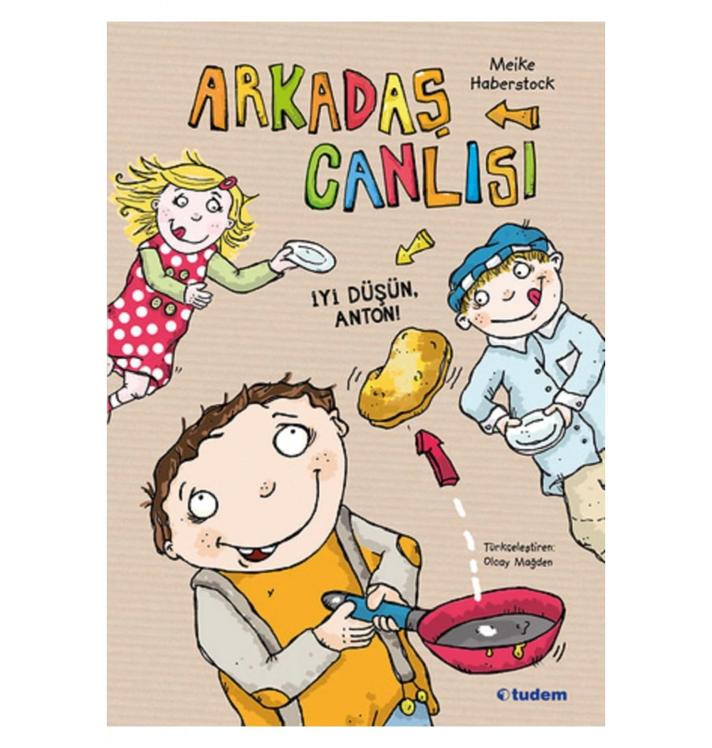 Arkadaş Canlısı  İyi Düşün Anton  Tudem