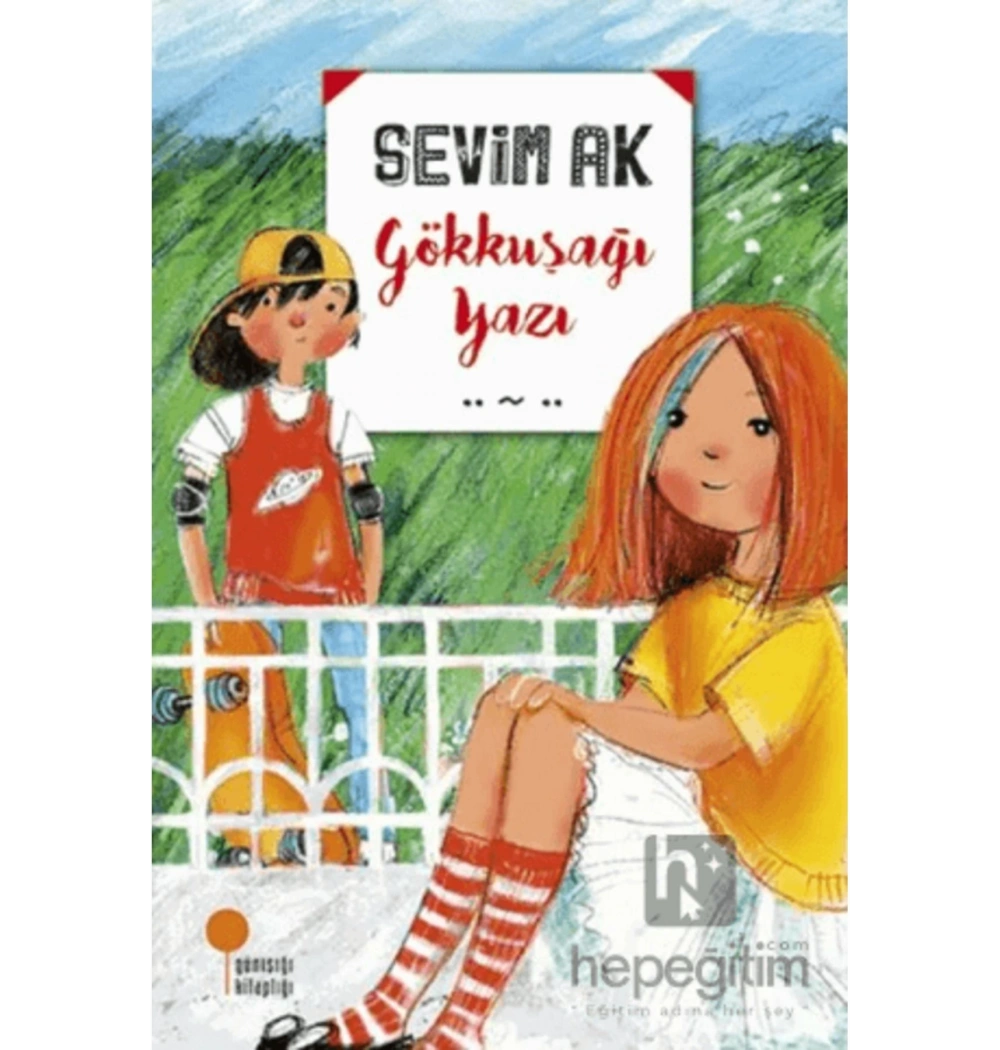 Gökkuşağı Yazı   Sevim Ak  Günışığı