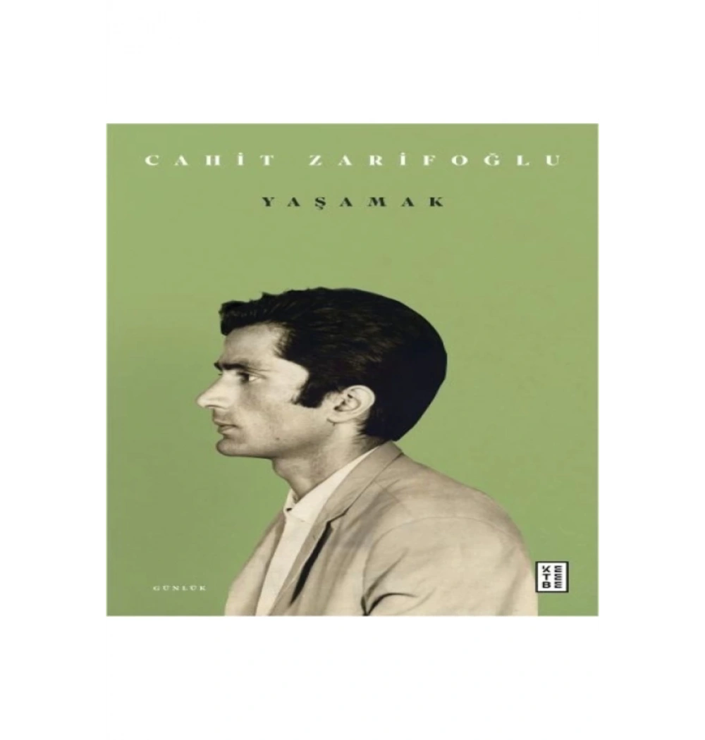 Yaşamak  Cahit Zarifoğlu  Ketebe