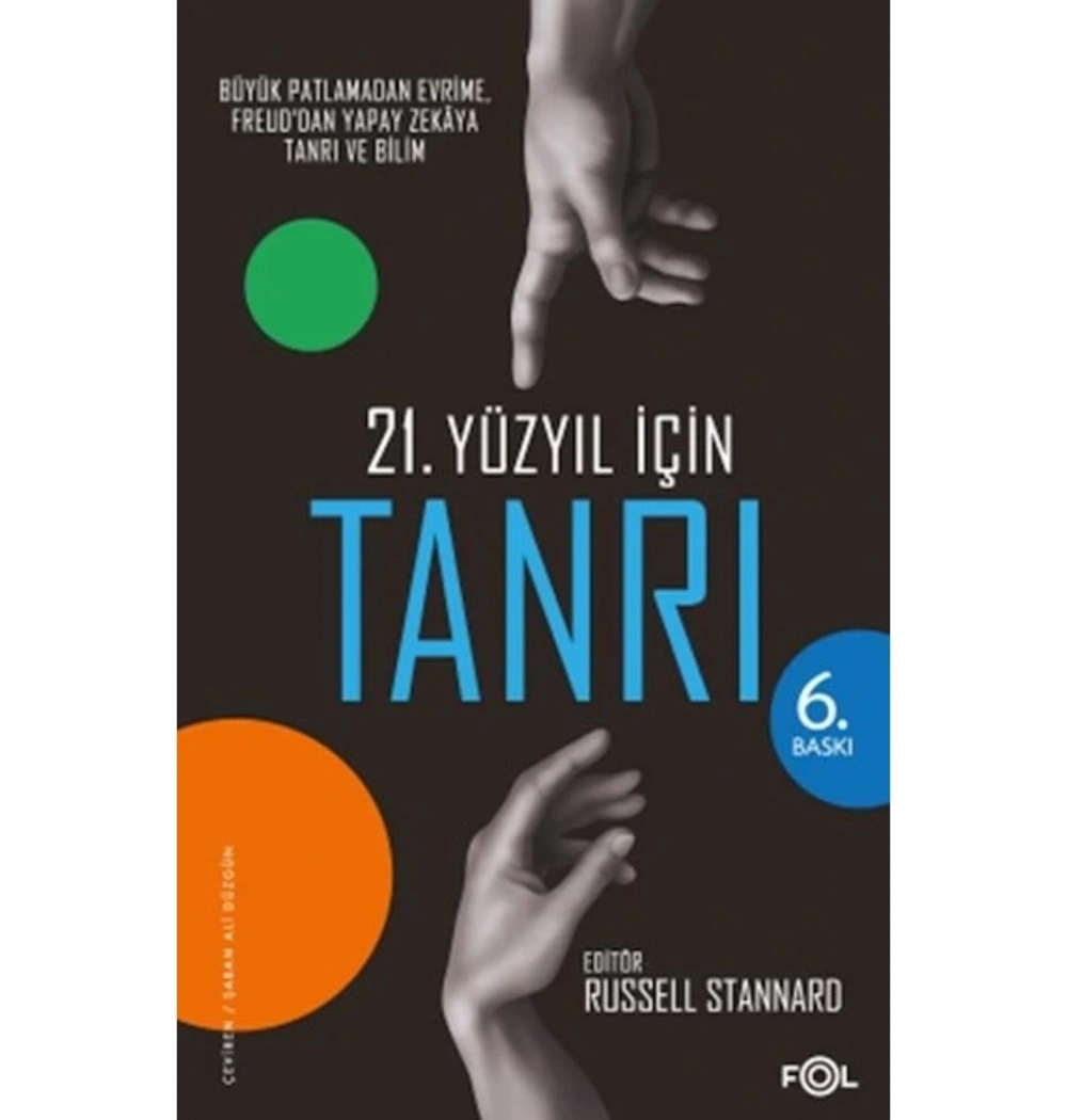 21.Yüzyıl İçin Tanrı Russell Stannard Fol Yayın